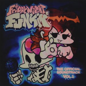 Friday Night Funkin’: The Official Soundtrack 1